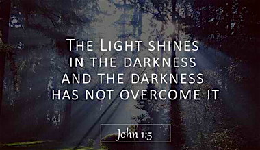 The-Light-shines-in-the-darkness-and-the-darkness-has-not-overcome-it.jpg